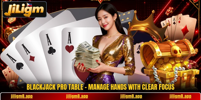 Blackjack Pro Table - Manage Hands With Clear Focus