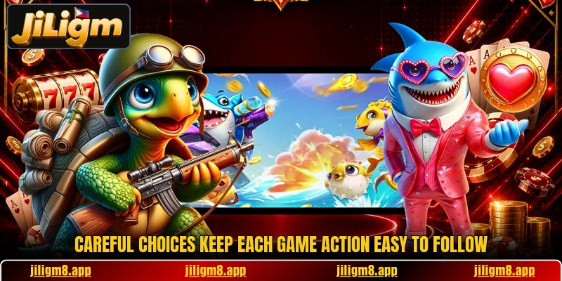 Careful choices keep each game action easy to follow