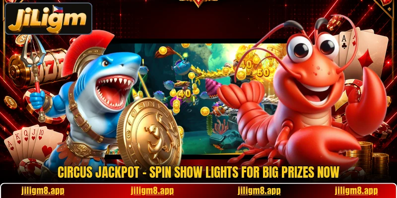 Circus Jackpot - Spin Show Lights For Big Prizes Now