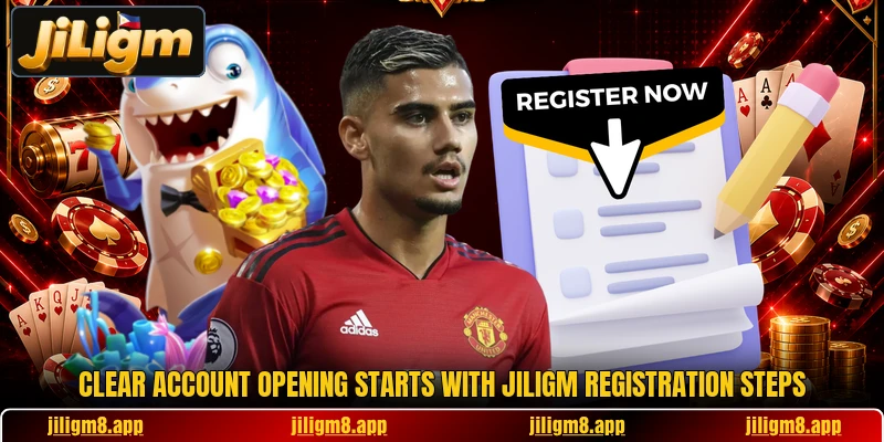 Clear account opening starts with jiligm registration steps Clear account opening starts with jiligm registration steps