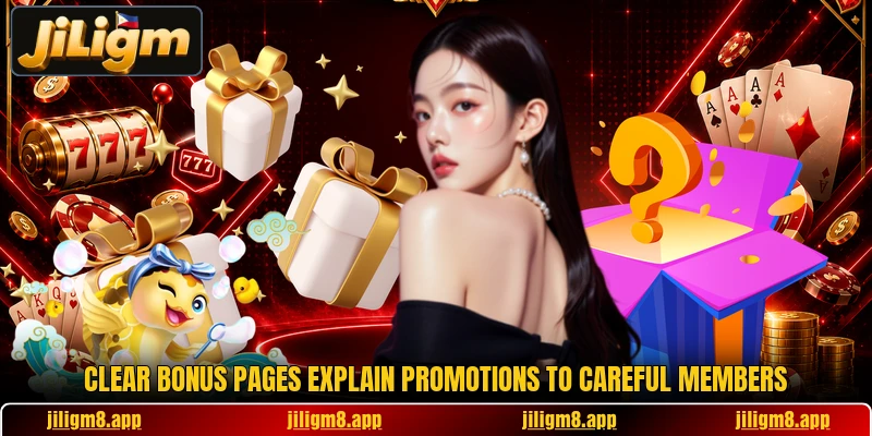 Clear bonus pages explain promotions to careful members Clear bonus pages explain promotions to careful members