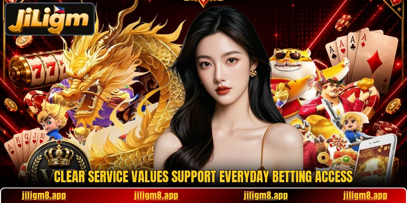 Clear service values support everyday betting access