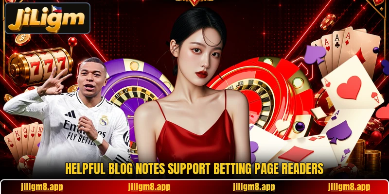Helpful blog notes support betting page readers