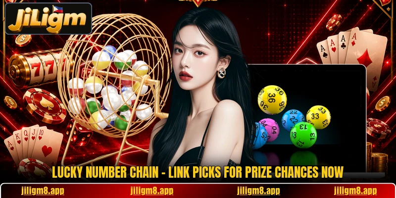 Lucky Number Chain - Link Picks For Prize Chances Now