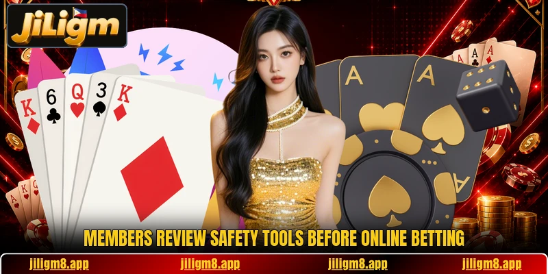 Members review safety tools before online betting