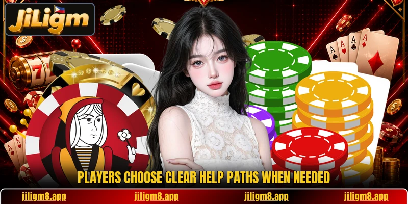 Players choose clear help paths when needed