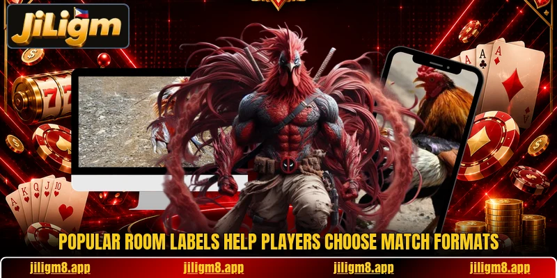 Popular room labels help players choose match formats Popular room labels help players choose match formats
