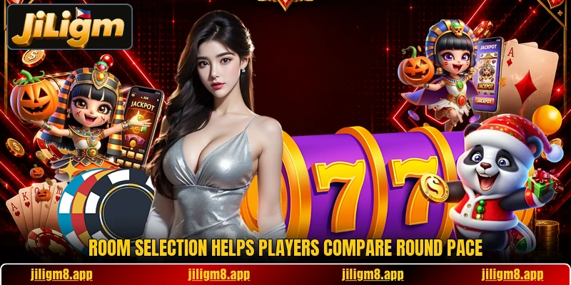 Room selection helps players compare round pace Room selection helps players compare round pace