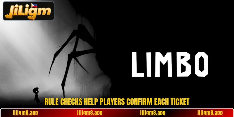 Rule checks help players confirm each ticket Rule checks help players confirm each ticket
