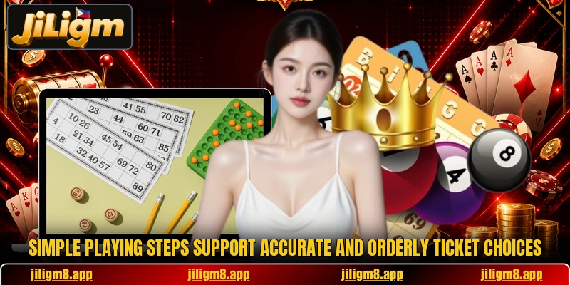 Simple playing steps support accurate and orderly ticket choices