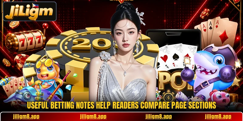 Useful betting notes help readers compare page sections